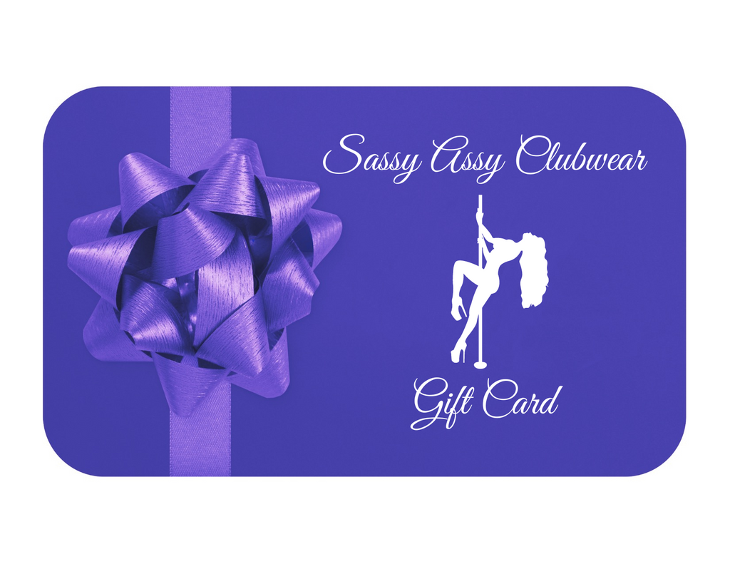 Sassy Assy Clubwear Digital Gift Card